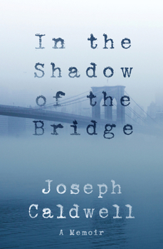 Paperback In the Shadow of the Bridge: A Memoir Book