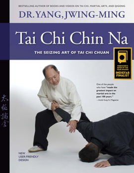 Hardcover Tai CHI Chin Na: The Seizing Art of Tai CHI Chuan Book