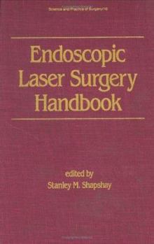 Hardcover Endoscopic Laser Surgery Handbook Book