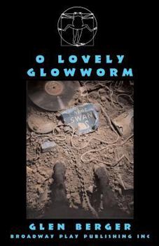 Paperback O Lovely Glowworm Book