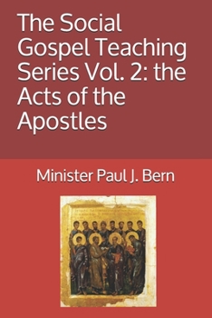 Paperback The Social Gospel Teaching Series Vol. 2: the Acts of the Apostles Book