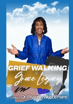 Paperback Grief Walking & Grace Legacy Book