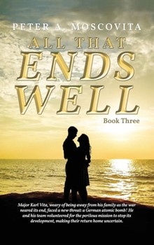 Hardcover All That Ends Well: Book Three Book