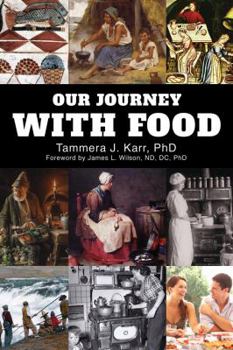 Paperback Our Journey With Food, 2nd Edition Book