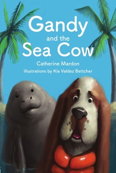 Paperback Gandy and the Sea Cow Book