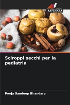 Paperback Sciroppi secchi per la pediatria [Italian] Book