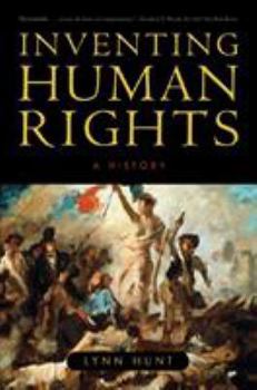 Paperback Inventing Human Rights: A History Book