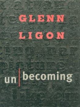 Paperback Glenn Ligon: Unbecoming Book