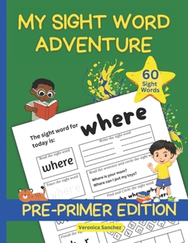 Paperback My Sight Word Adventure: A Pre-Primer Edition Book
