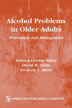 Paperback Alcohol Problems in Older Adults: Prevention and Management Book