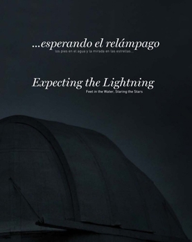 Paperback Ale de la Puente: Expecting the Lightning: Feet in the Water, Staring Book