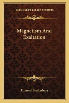 Magnetism And Exaltation
