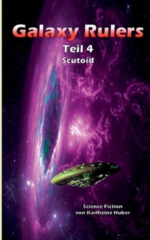 Paperback Galaxy Rulers: Scutoid [German] Book