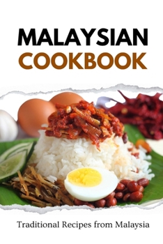 Paperback Malaysian Cookbook: Traditional Recipes from Malaysia Book