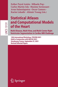 Paperback Statistical Atlases and Computational Models of the Heart. Multi-Disease, Multi-View, and Multi-Center Right Ventricular Segmentation in Cardiac MRI C Book