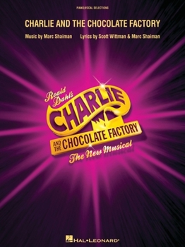 Paperback Charlie and the Chocolate Factory: The New Musical (London Edition) Book
