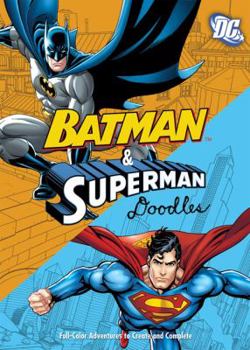 Paperback DC Comics Batman & Superman Doodles: Fearless Pictures to Complete and Create Book