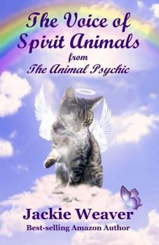 Paperback The Voice of Spirit Animals: from The Animal Psychic Book