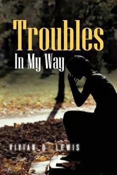 Paperback Troubles in My Way Book