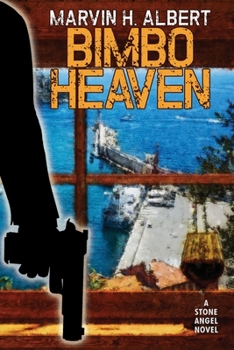 Bimbo Heaven - Book #7 of the Stone Angel