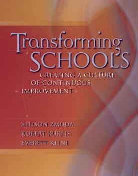 Paperback Transforming Schools: Creating a Culture of Continuous Improvement Book