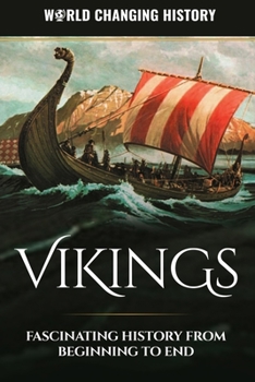 Paperback Vikings: A Fascinating History from Beginning to End Book