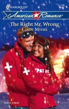 The Right Mr. Wrong - Book #2 of the Crested Butte