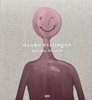 Hardcover Matthias Dornfeld - Danke Esslingen Book