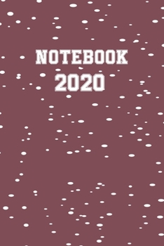 Paperback Notebook 2020: Notebook / Journal Gift (6x9 - 110 pages) Book