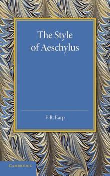 Paperback The Style of Aeschylus Book