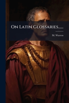 Paperback On Latin Glossaries...... [Latin] Book