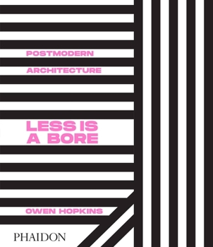 Hardcover Postmodern Architecture: Less Is a Bore Book