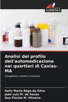 Analisi del profilo dell'automedicazione nei quartieri di Caxias-MA (Italian Edition)