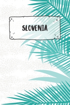 Slovenia: Dotted Travel Diary Notebook or Journey Dotted Grid Journal - Holiday Trip Pocketbook for Men and Women with Dots