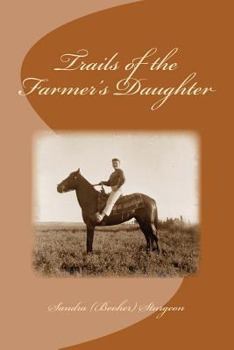 Paperback Trails of the Farmer's Daughter Book