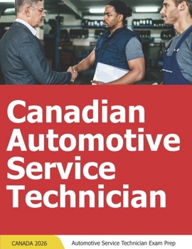 Paperback Canadian Automotive Service Technician Test Prep - Automotive Service Technician Certification Prep Book