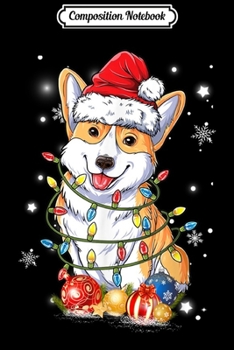 Composition Notebook: Merry Corgmas Xmas Tree Santa Boys Corgi Christmas  Journal/Notebook Blank Lined Ruled 6x9 100 Pages