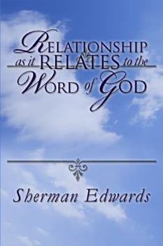 Paperback Relationship as It Relates to the Word of God Book