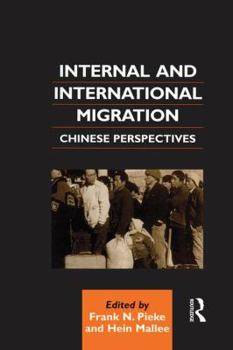 Paperback Internal and International Migration: Chinese Perspectives Book