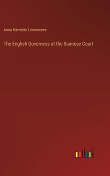 Hardcover The English Governess at the Siamese Court Book