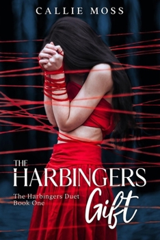 Paperback The Harbingers Gift (Book One of the Harbingers Duet): A Dark Supernatural Bully Romance Book