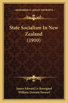 Paperback State Socialism In New Zealand (1910) Book