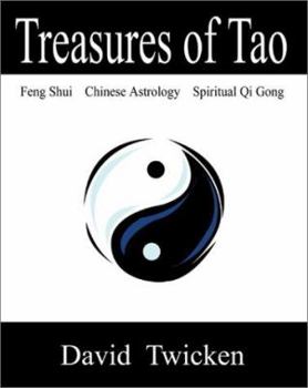Paperback Treasures of Tao: Feng Shui - Chinese Astrology - Qi Gong Book