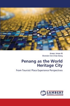 Paperback Penang as the World Heritage City Book