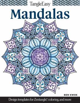 Paperback Tangleeasy Mandalas: Design Templates for Zentangle(r), Coloring, and More Book