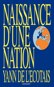 Paperback Naissance d'une nation [French] Book