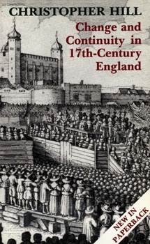 Paperback Change and Continuity in Seventeenth-Century England: Revised Edition Book