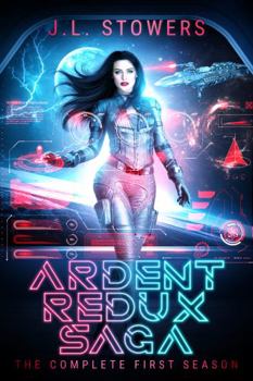 Paperback Ardent Redux Saga: The Complete First Season Book