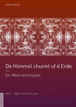 Paperback de Himmel Chunnt Uf D Erde: Ein Weihnachtsspiel [German] Book