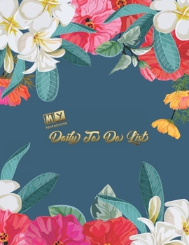 Daily To Do List Notebook: Daily Work Task Checklist | Daily Task Planner | Checklist Planner School Home Office Time Management | Checkboxes | ... Done (To Do List Prioritize Task Notebook)